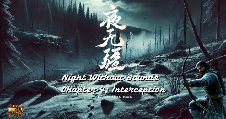 Night Without Bounds | Chapter 4: Interception