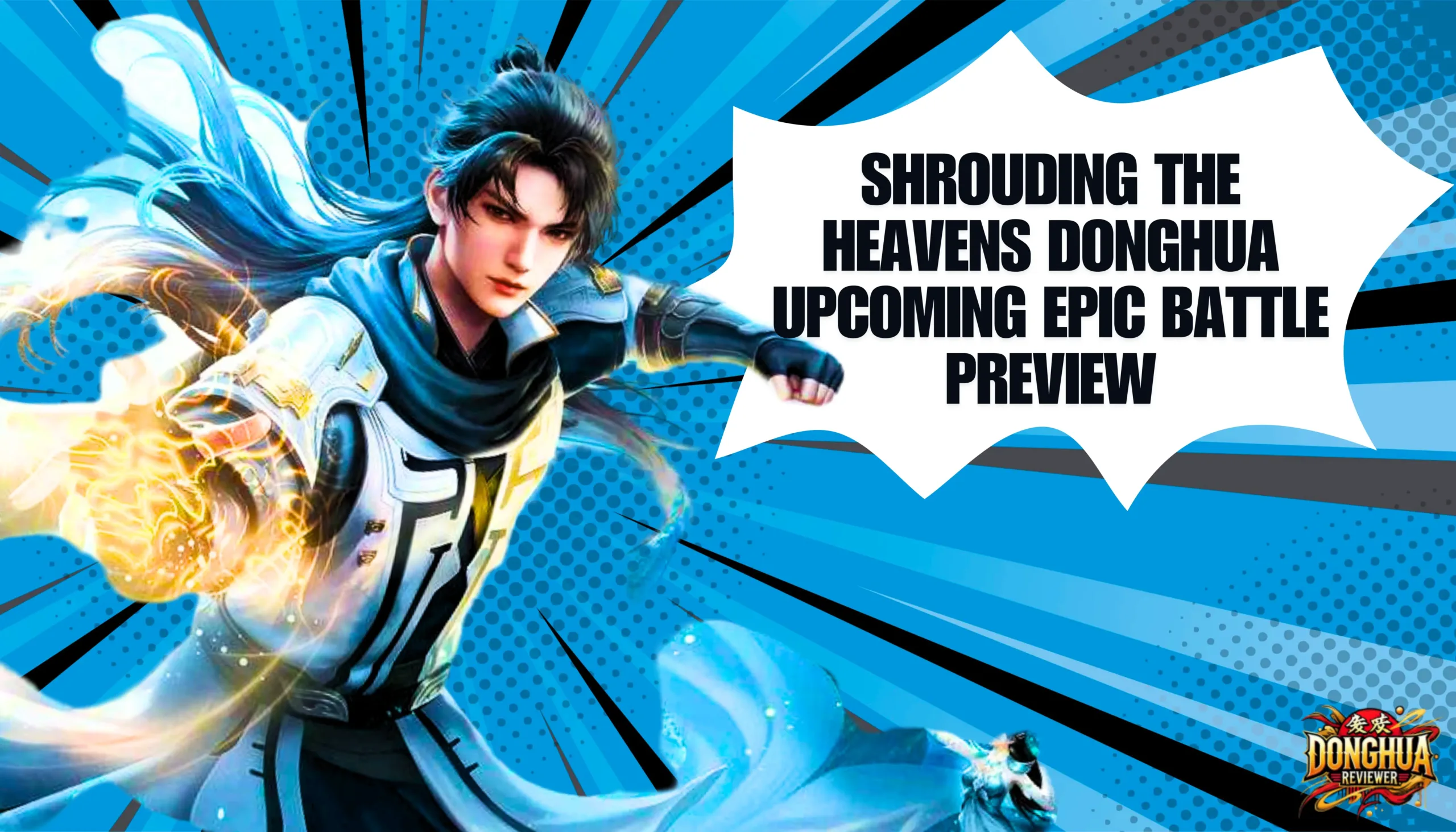 Shrouding the Heavens Donghua: Upcoming Epic Battle Preview